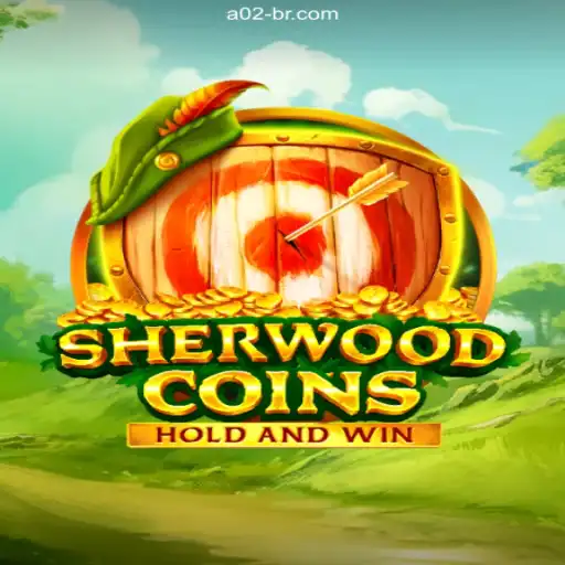 Explore the Adventure of SherwoodCoins at A02.com Oficial - O Melhor Cassino Online do Brasil
